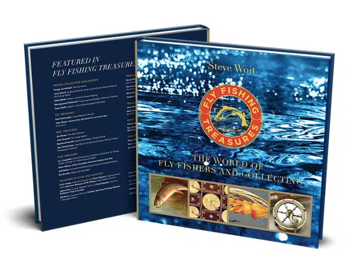 Fly Fishing Treasures: The World of Fly Fishers and Collecting